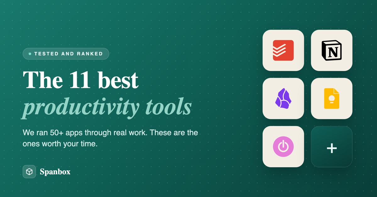 The 11 best productivity tools, tested and ranked